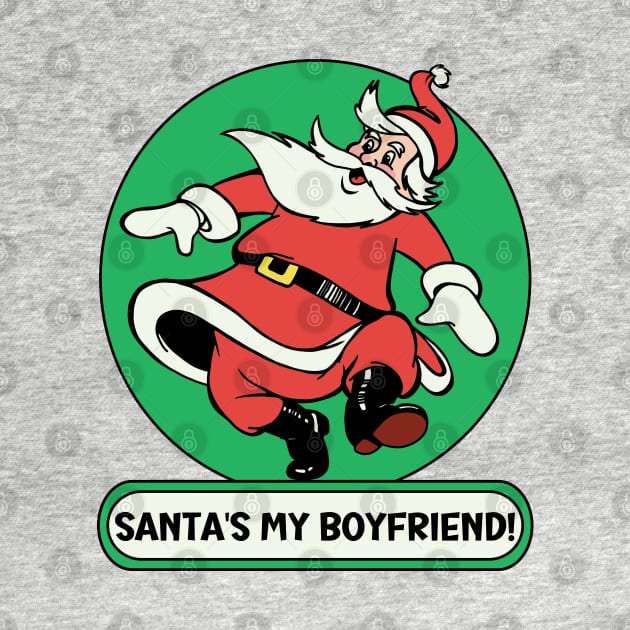 Santa's My Boyfriend! by Slightly Unhinged